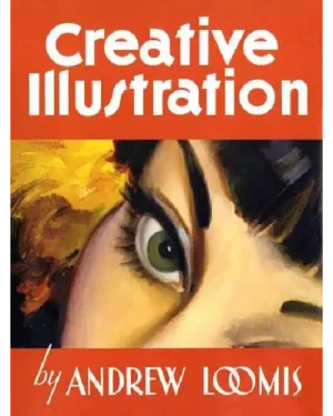 Creative Illustration		Andrew Loomis